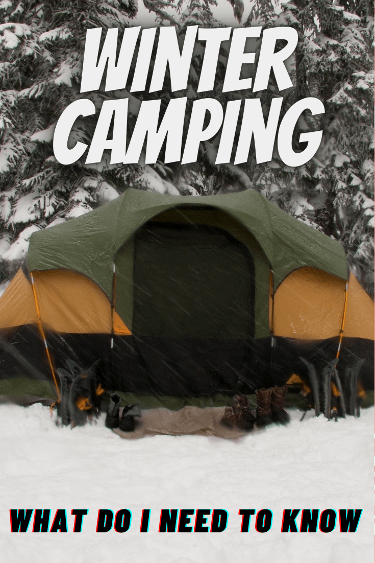 What Do I Need To Know About Winter Camping